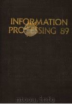 INFORMATION PROCESSING 89 PDF电子版封面 0444880151 G.X.RITTER