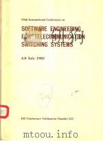 FIFTH INTERNATIONAL CONFERENCE ON SOFTWARE ENGINEERING FOR TELECOMMUNICATION SEITCHING SYSTEMS PDF电子版封面 0852962762