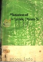FLOTATION OF SULPHIDE MINERALS PDF电子版封面 0444424946 K.S.ERIC FORSSBERG