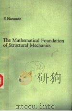 THE MATHEMATICAL FOUNDATION OF STRUCTURAL MECHANICS PDF电子版封面 3540150021 F.HARTMANN