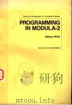 PROGRAMMING IN MODULA-2 PDF电子版封面 3540122060 NIKLAUS WIRTH