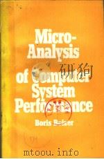 MICROANALYSIS OF COMPUTER SYSTEM PERFORMANCE PDF电子版封面 0442206631 BORIS BEIZER