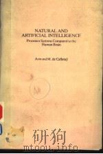 NATURAL AND ARTIFICIAL INTELLIGENCE PROCESSOR SYSTEMS COMPARED TO THE HUMAN BRAIN PDF电子版封面 0444700498 ARMAND M.DE CALLATAY
