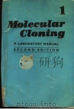 MOLECULAR CLONING SECOND EDITION 1 PDF电子版封面 0879693096 J.SAMBROOK E.F.FRITSCH T.MAN
