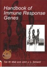 HANDBOOK OF IMMUNE RESPONSE GENES PDF电子版封面 0306456478 TAK W.MAK AND JOHN J.L.SIMARD