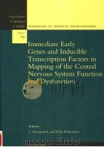 HANDBOOK OF CHEMICAL NEUROANATOMY  VOLUME 19  IMMEDIATE EARLY GENES AND INDUCIBLE TRANSCRIPTION FACT     PDF电子版封面  044450835X  L.KACZMAREK  H.A.ROBERTSON 
