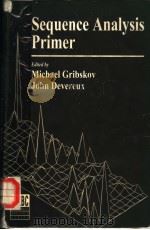 SEQUENCE ANALYSIS PRIMER PDF电子版封面 MICHAEL GRIBSKOV