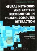 NEURAL NETWORKS AND PATTERN RECOGNITION IN HUMAN-COMPUTER INTERACTION     PDF电子版封面  0136269958   