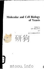 MOLECULAR AND CELL BIOLOGY OF YEASTS     PDF电子版封面  0442207115  E.F.WALTON AND G.T.TYARRANTON 