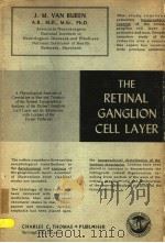 THE RETINAL GANGLION CELL LAYER     PDF电子版封面    J.M.VAN BUREN 