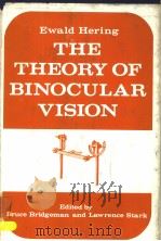 THE THEORY OF BINOCULAR VISION PDF电子版封面 0306310163