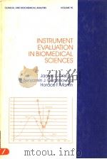 INSTRUMENT EVALUATION IN BIOMEDICAL SCIENCES     PDF电子版封面  0824771842   