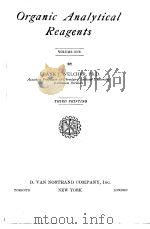 ORGANIC ANALYTICAL REAGENTS VOLUME ONE PDF电子版封面 FRANK J·WELCHER
