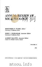 ANNUAL REVIEW OF MICROLBIOLOGY VOLUME 35 1981 PDF电子版封面 MORTIMER P·STARR