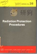 RADIATION PROTECTION PROCEDURES SAFETY SERIS NO.38 PDF电子版封面