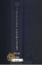 ANNUAL REVIEW OF PHYSICAL CHEMISTRY VOLUME 40 1989（ PDF版）
