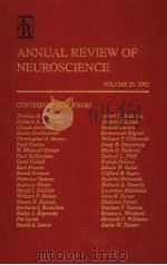 ANNUAL REVIEW OF NEUROSCIENCE VOLUME 25 2002 PDF电子版封面 W·MAXWELL COWAN