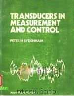 TRANSDUCERS IN MEASUREMENT AND CONTROL（ PDF版）
