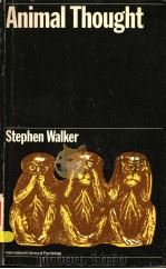 ANIMAL THOUGHT PDF电子版封面 0710090374 STEPHEN WALKER