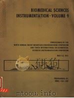 BIOMEDICAL SCIENCES INSTRUMENTATION VOLUME 9 PDF电子版封面 G.G.MYERS