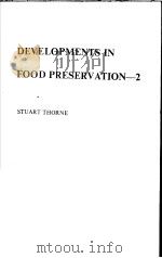DEVELOPMENTS IN FOOD PRESERVATION—2 PDF电子版封面 0853342121