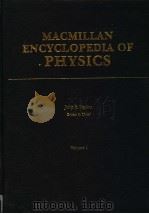 MACMILLAN ENCYCLOPEDIA OF PHYSICS VOLUME 1 PDF电子版封面 JOHN S·RIGDEN