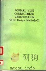 FORMAL VLSI CORRECTNESS VERIFICATION  VLSI DESIGN METHODS-2（ PDF版）