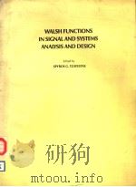 WALSH FUNCTIONS IN SIGNAL AND SYSTEMS ANALYSIS AND DESIGN PDF电子版封面 0442282982 SPYROS G.TZAFESTAS