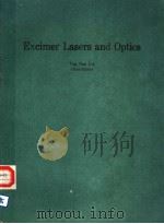 EXCIMER LASERS AND OPTICS PDF电子版封面 0892527455 TING SHAN LUK