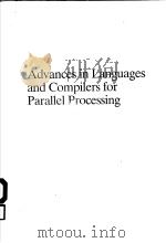 ADVANCES IN LANGUAGES AND COMPILERS FOR PARALLEL PROCESSING PDF电子版封面 0262640287 ALEXANDRU NICOLAU DAVID GELER