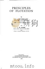 PRINCIPLES OF FLOTATION PDF电子版封面 K.L.SUTHERLAND I.W.WARK