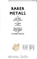 RARER METALS     PDF电子版封面    J.DE MENT  H.C.DAKE  ERIC R.RO 