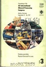 PROCEEDINGS OF THE XX INTERNATIONAL MINERAL PROCESSING CONGRESS VOLUME Ⅲ（ PDF版）