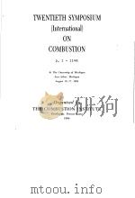 SYMPOSIUM TWENTIETH INTERNATIONAL ON COMBUSTION VOLUME Ⅰ（ PDF版）