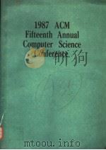 1987ACM FITEENTH ANNUAL COMPUTER SCIENCE SONFERENCE PDF电子版封面