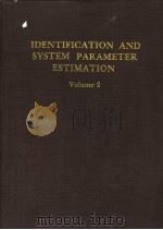 IDENTIFICATION AND SYSTEM PARAMETER ESTIMATION 1982  VOLUME 2（ PDF版）