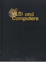 VLSI AND COMPUTERS：FIRST INTERNATIONAL CONFERENCE ON COMPUTER TECHNOLOGY SYSTEMS AND APPLICATIONS（ PDF版）