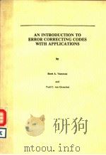 AN INTRODUCTION TO ERROR CORRECTING CODES WITH APPLICATIONS     PDF电子版封面  0792390172  SCOTT A.VANSTONE AND PAUL C.VA 