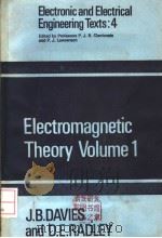 ELECTROMAGNETIC THEORY VOLUME ONE PDF电子版封面 J.B.DAVIES D.E.RADLEY