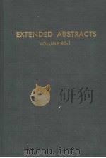 EXTENDED ABSTRACTS VOLUME 90-1 1990 PDF电子版封面