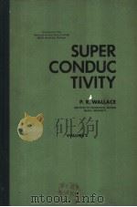 SUPERCONDUCTIVITY VOLUME 2 PDF电子版封面 P.R.WALLACE