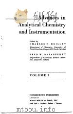 ADVANCES IN ANALYTICAL CHEMISTRY AND INSTRUMENTATION VOLUME 7 PDF电子版封面 CHARLES N.REILLEY