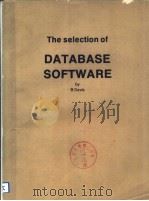 THE SELECTION OF DATABASE SOFTWARE PDF电子版封面 0850121736 B DAVIS