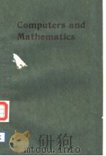 COMPUTERS AND MATHEMATICS     PDF电子版封面  0387970193  ERICH KALTOFEN  STEPHEN M.WATT 