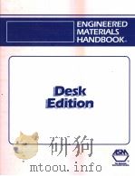 ENGINEERED MATERIALS HANDBOOK DESK EDITION（1995 PDF版）