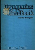 CRYOGENICS HANDBOOK PDF电子版封面 0861030214 BEVERLY LAW