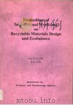 PROCEEDINGS OF INTERNATIONAL WORKSHOP ON RECYCLABLE MATERIALS DESIGN AND ECOBALANCE PDF电子版封面