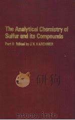 THE ANALYTICAL CHEMISTRY OF SULFUR AND ITS COMPOUNDS（ PDF版）