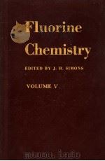 FLUORINE CHEMISTRY VOLUME V（ PDF版）