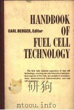 HANDBOOK OF FUEL CELL TECHNOLOGY     PDF电子版封面    CARL BERGER 